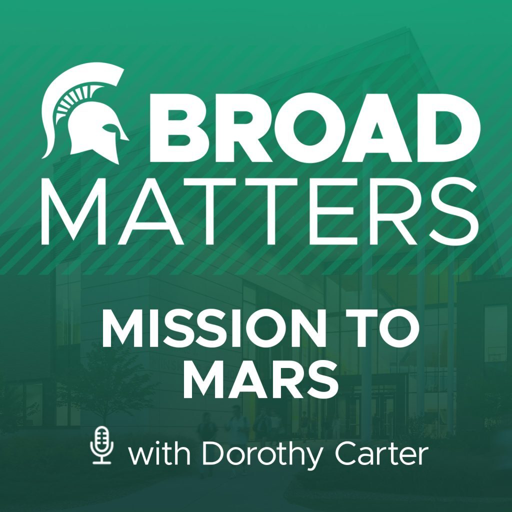 Broad Matters: Mission to Mars with Dorothy Carter