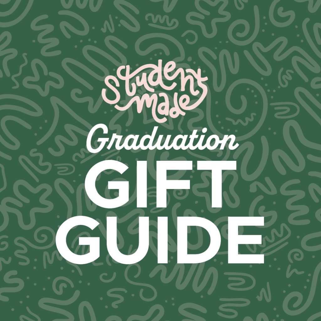 Student Made Graduation Gift Guide overlaid on green background with doodles